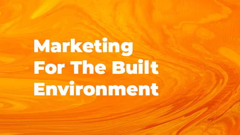 marketing-for-the-built-environment